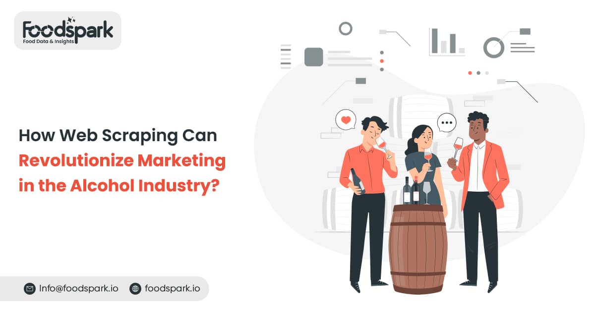 how-web-scraping-can-revolutionize-marketing-in-the-alcohol-industry